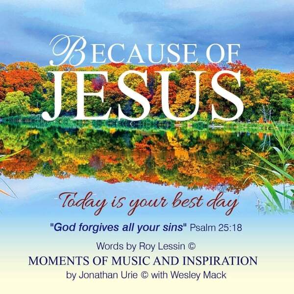 Cover art for Because of Jesus Today Is Your Best Day
